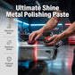✨ 50% OFF NOW! 🛡️ All-Purpose Metal Polishing Paste – Removes Rust & Tarnish – Restores Chrome, Stainless Steel & More to Mirror Shine 🔧